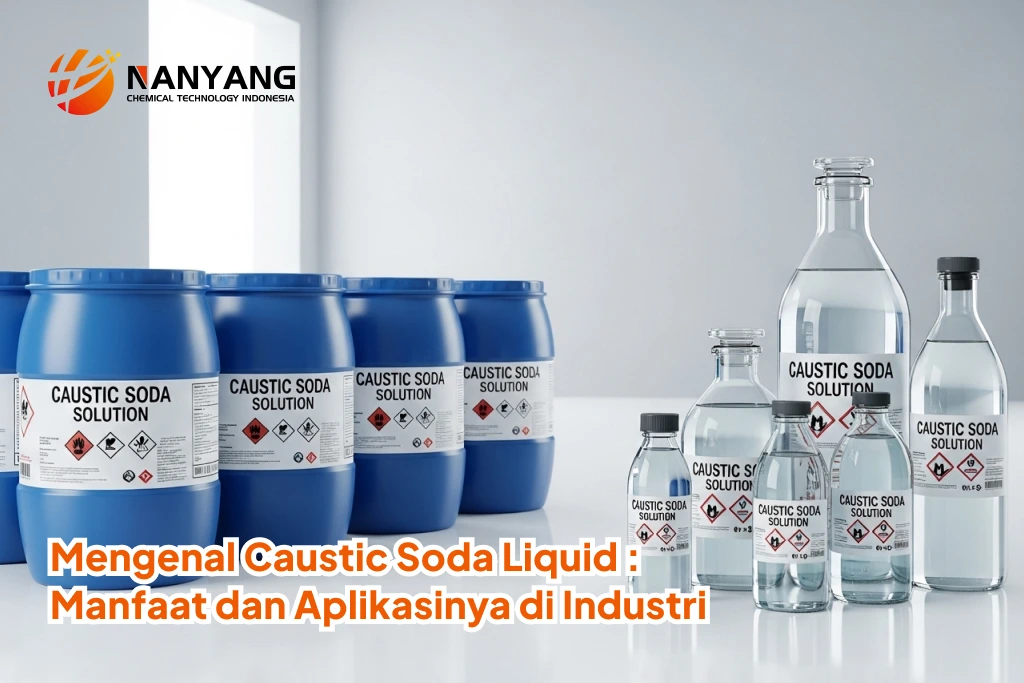 Mengenal Caustic Soda Liquid _ Manfaat dan Aplikasinya di Industri